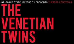 Theatre Forever’s ‘The Venetian Twins’ comes to St. Cloud State