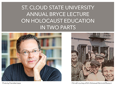 St. Cloud State University Annual Bryce Lecture on Holocaust Education in Two Parts