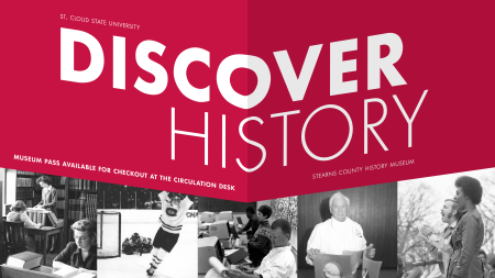 SCSU Library partnering with Stearns History Museum to offer Museum Access Pass